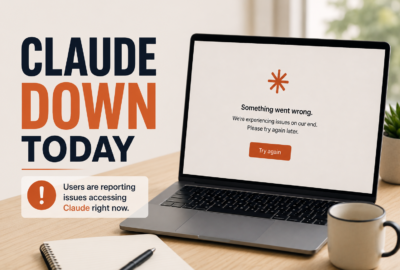 Claude Down Today: Errors, Outage Details, and What Users Need to Know