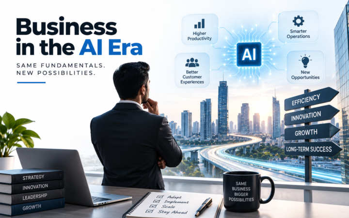 Running a Business in the AI Era: What Changes, What Does Not, and How to Stay Ahead