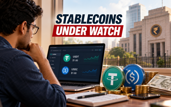 Stablecoins Explained for Indian Investors: USDT, USDC, and Why the RBI Is Watching Them